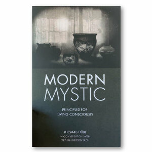 Modern Mystic - Principles for living consciously
